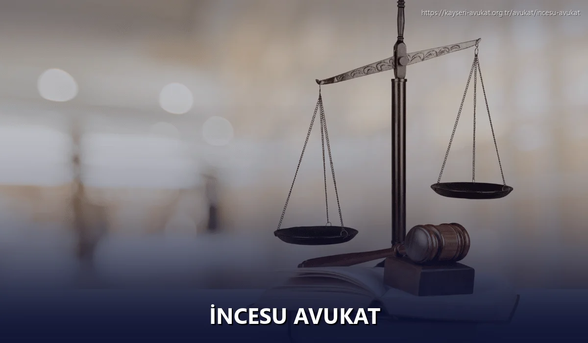 İncesu Avukat