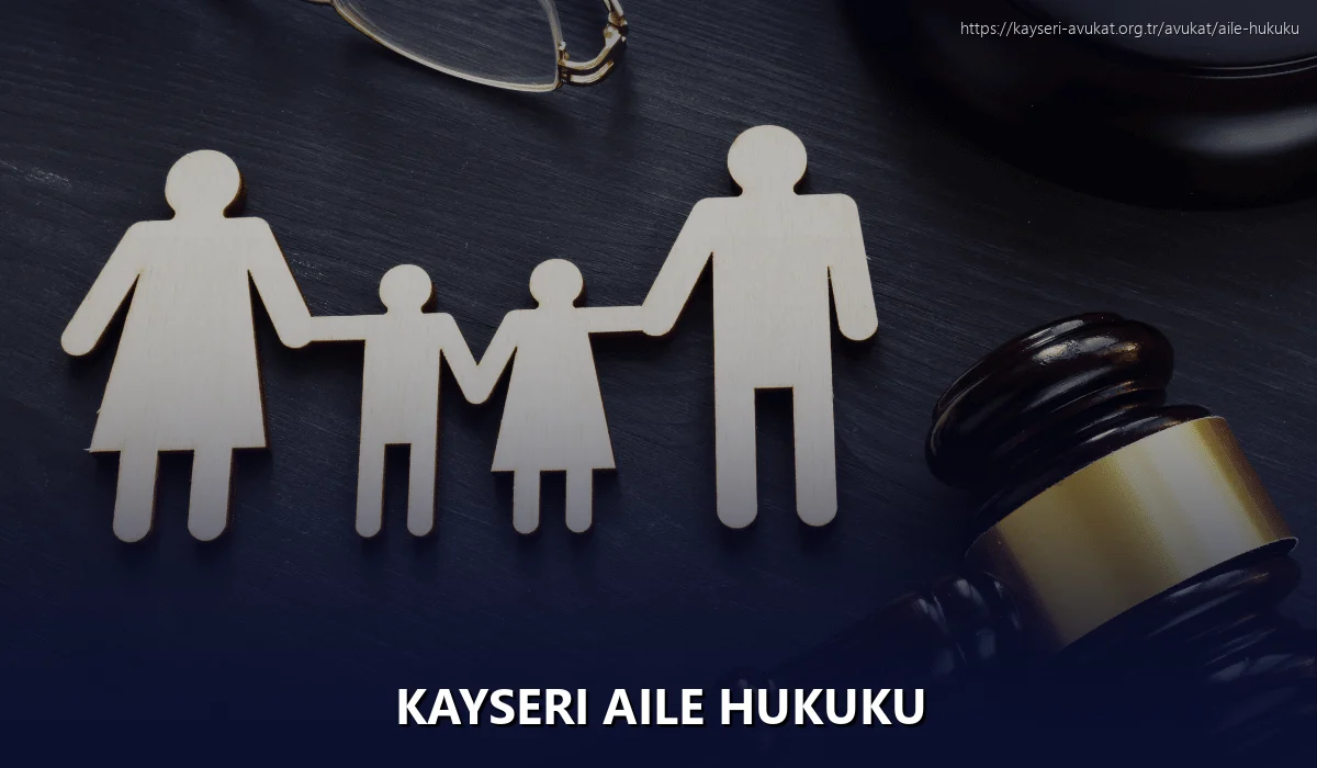 Kayseri Aile Hukuku