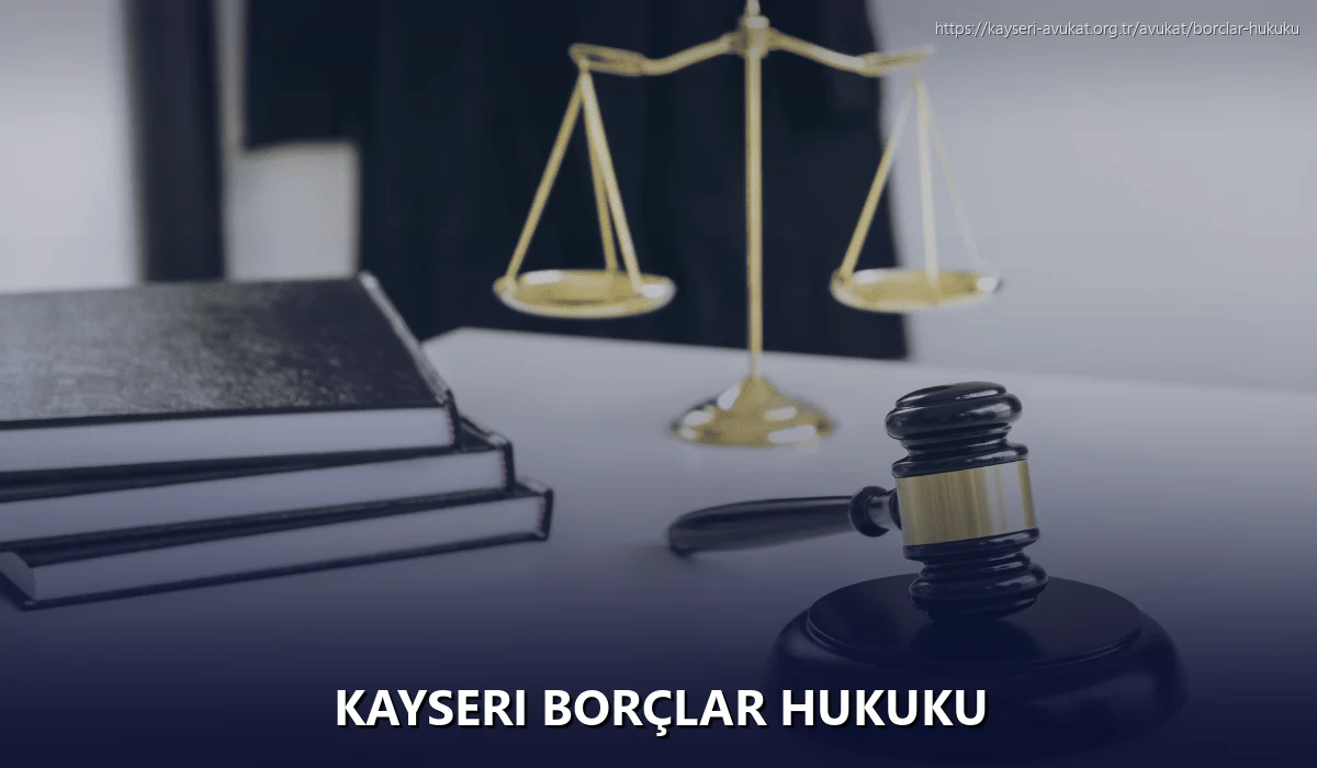Kayseri Borçlar Hukuku