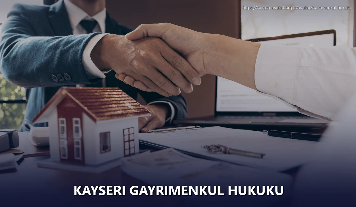 Kayseri Gayrimenkul Hukuku