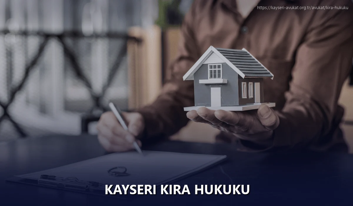 Kayseri Kira Hukuku